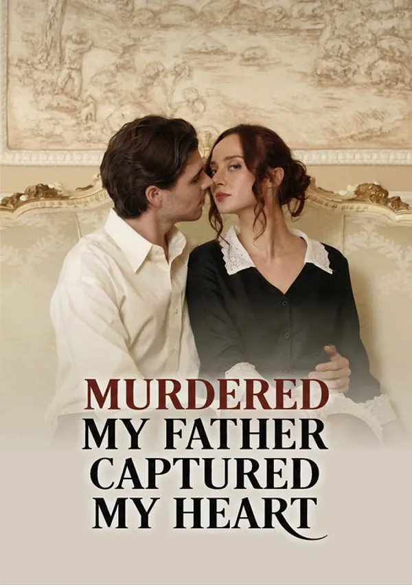 Murdered My Father, Captured My Heart poster