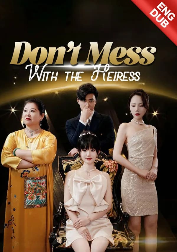 [ENG DUB] Don't Mess With the Heiress poster