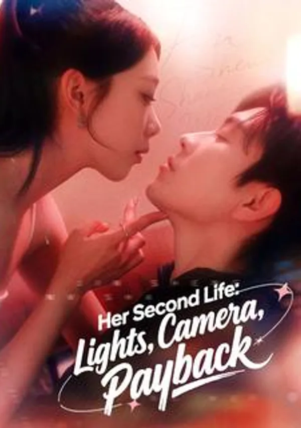 Her Second Life: Lights, Camera, Payback poster