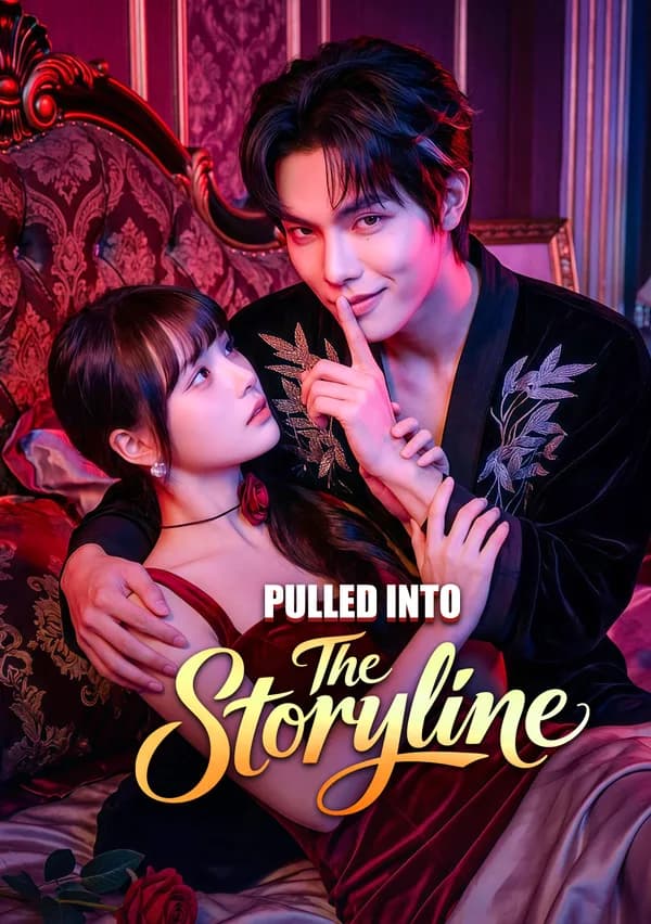 Pulled Into the Storyline poster