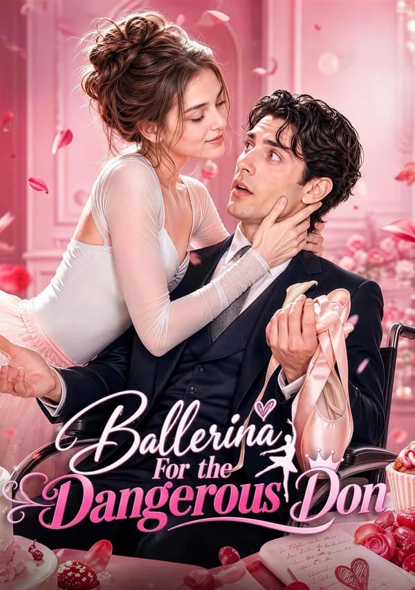 Ballerina For the Dangerous Don poster