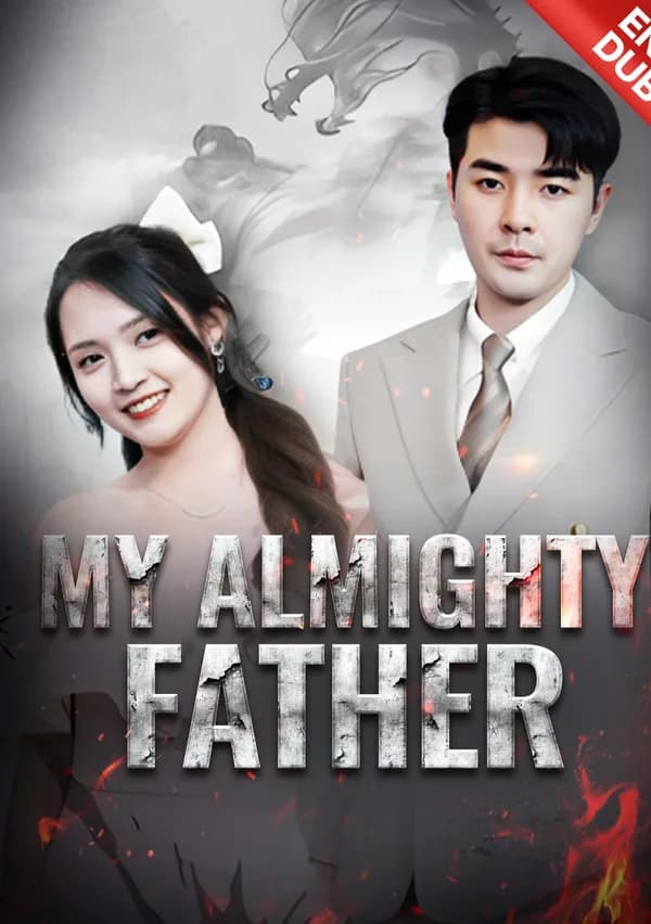 [ENG DUB] My Almighty Father poster