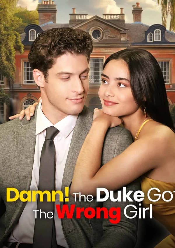 Damn! The Duke Got The Wrong Girl poster