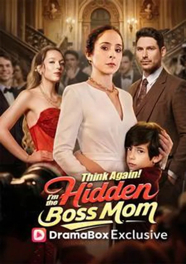 Think Again! I'm the Hidden Boss Mom poster