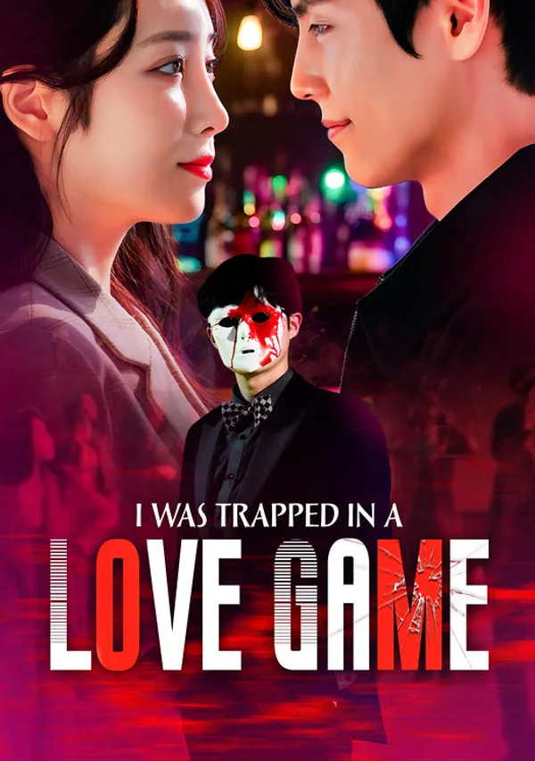 I Was Trapped In A Love Game poster