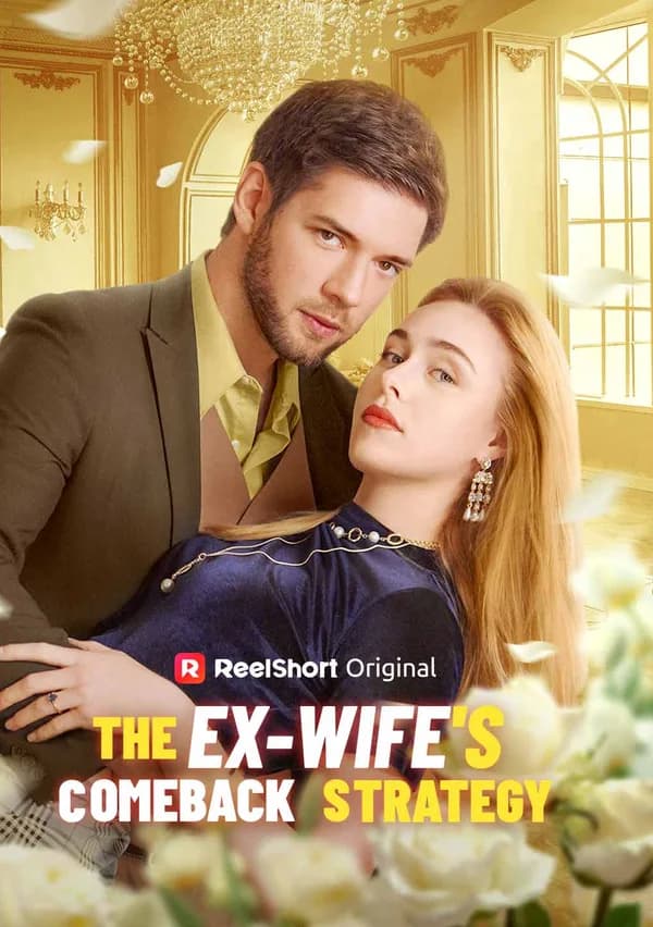 The Ex-Wife's Comeback Strategy poster