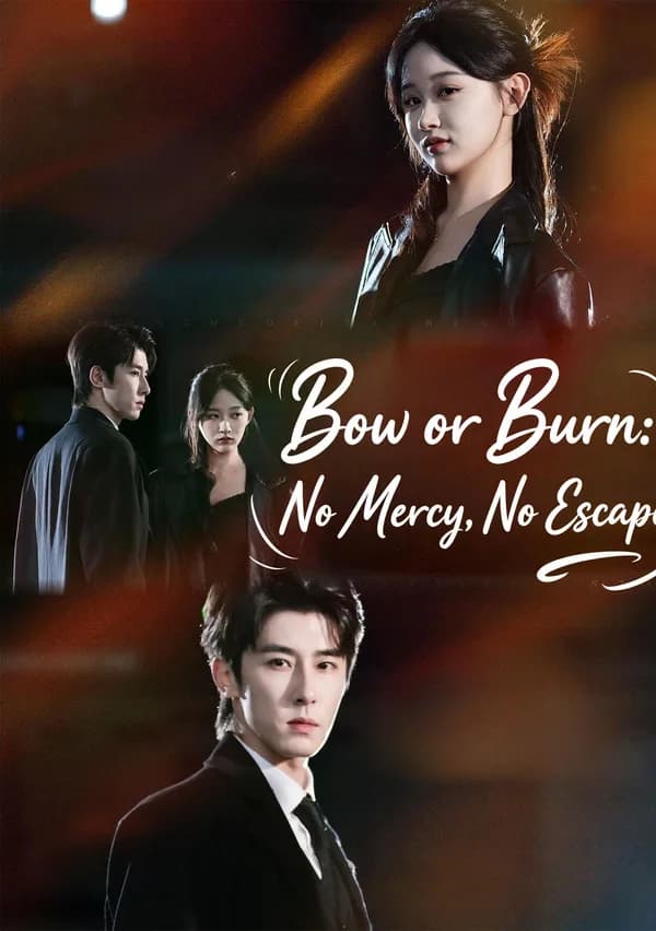 Bow or Burn: No Mercy, No Escape poster
