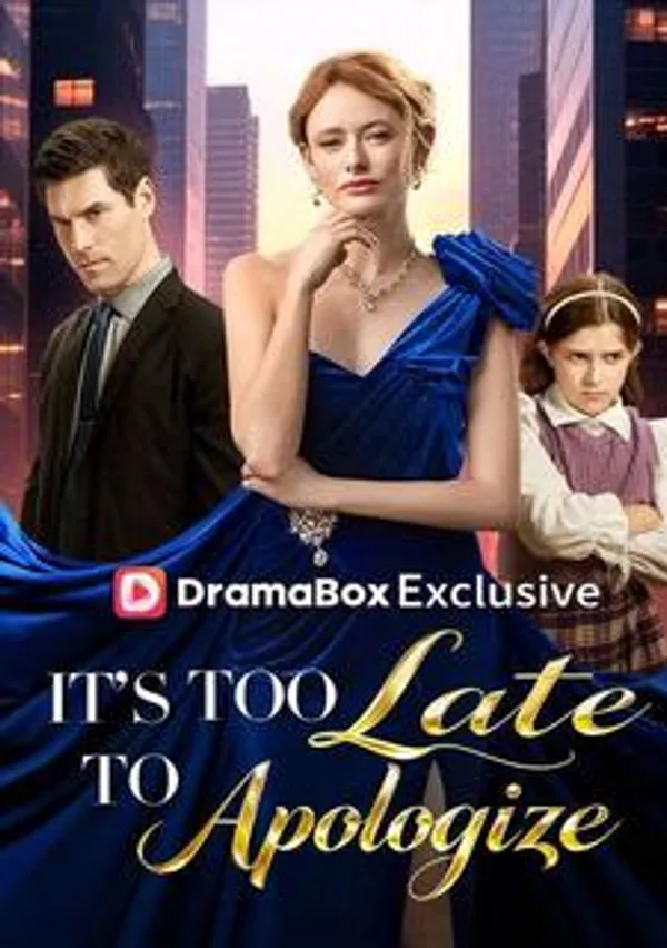 It's Too Late to Apologize poster