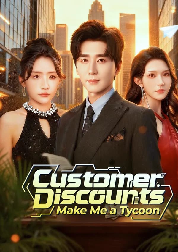 Customer Discounts Make Me a Tycoon poster
