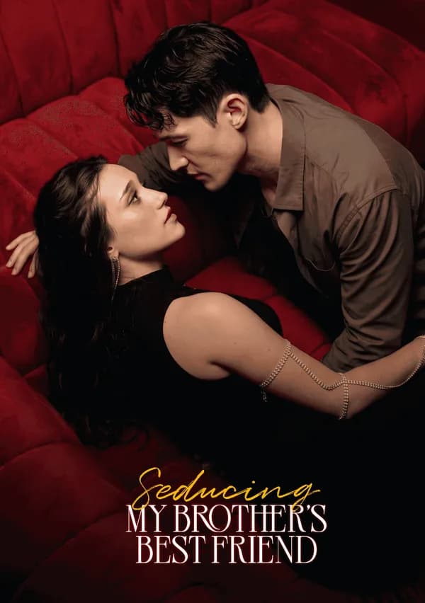 Seducing My Brother's Best Friend poster