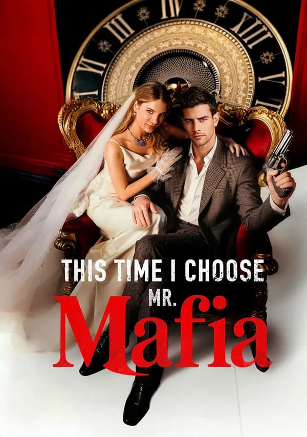 This Time I Choose Mr. Mafia poster