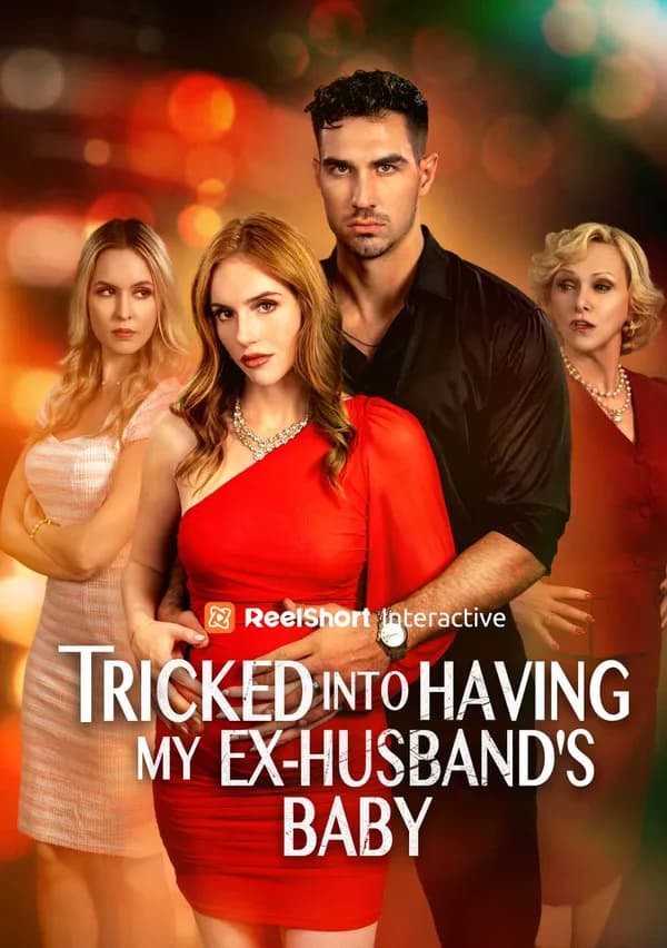 Tricked into Having my Ex-Husband's Baby poster