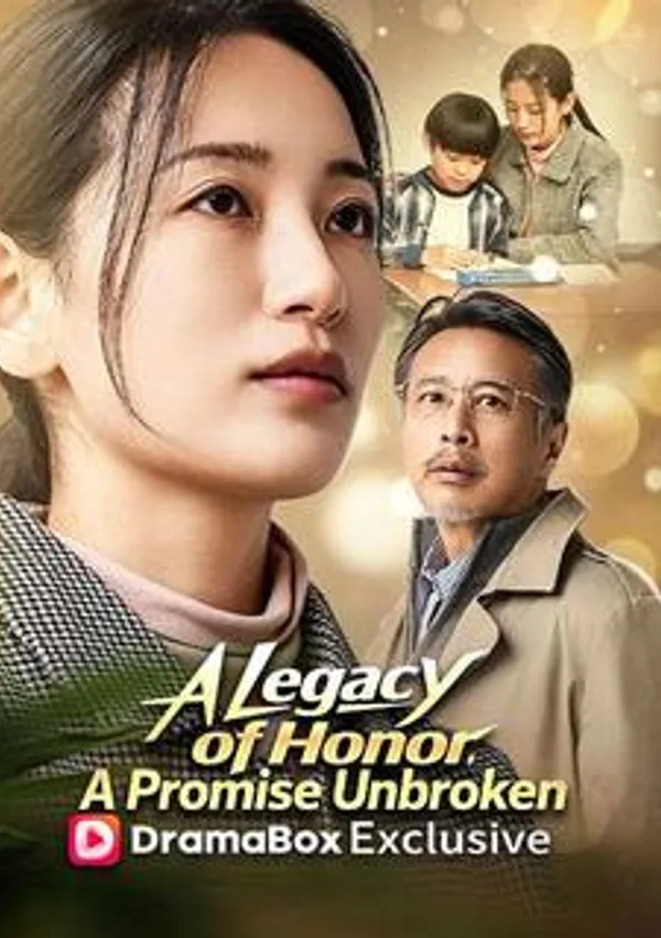 A Legacy of Honor, A Promise Unbroken poster
