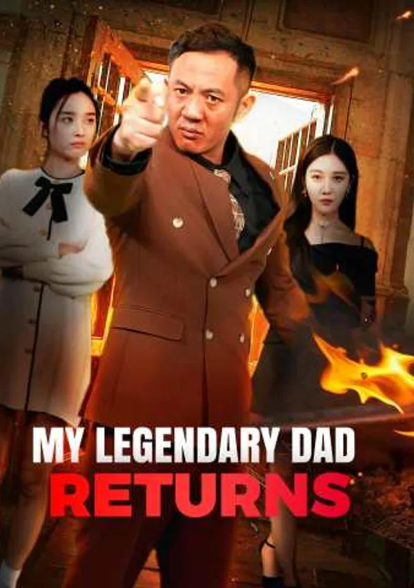 My Legendary Dad Returns poster