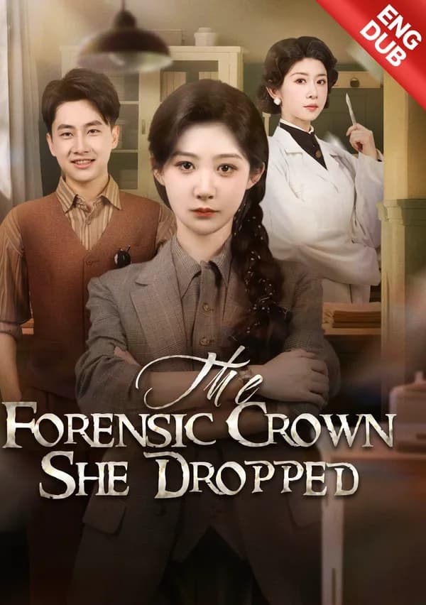 [ENG DUB] The Forensic Crown She Dropped poster