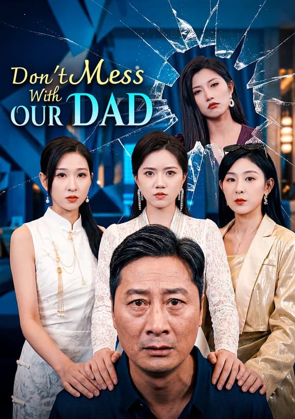Don't Mess With Our Dad poster