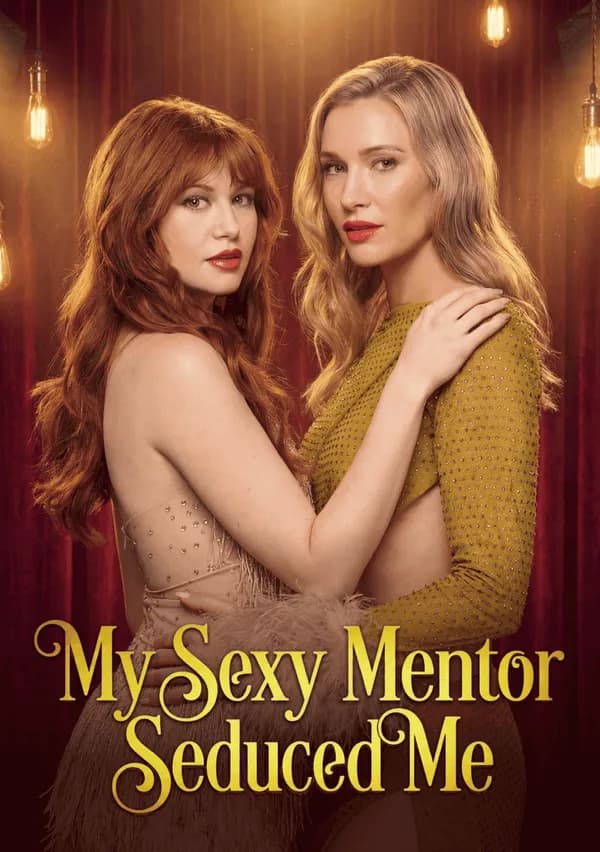 My Sexy Mentor Seduced Me poster