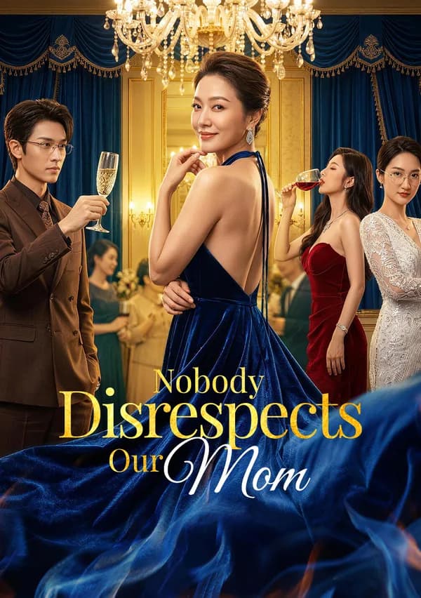 Nobody Disrespects Our Mom poster