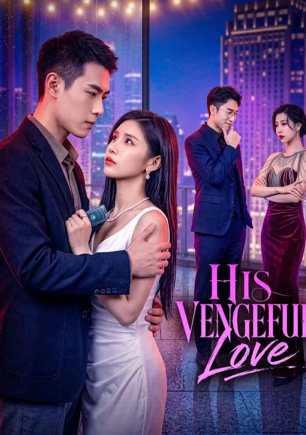 His Vengeful Love poster