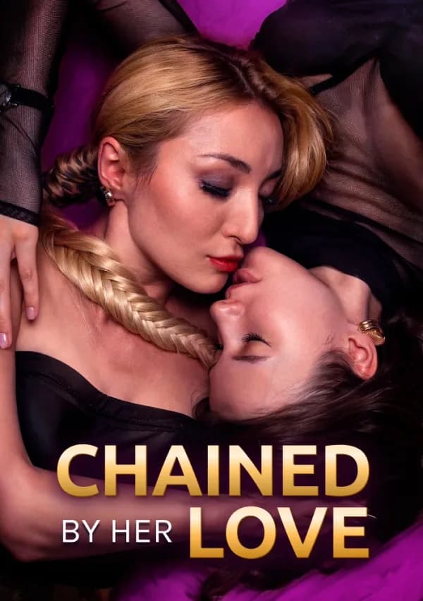 Chained by Her Love poster