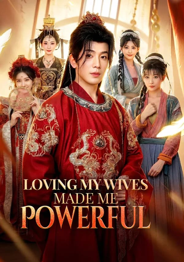 Loving My Wives Made Me Powerful(Dubbed) poster