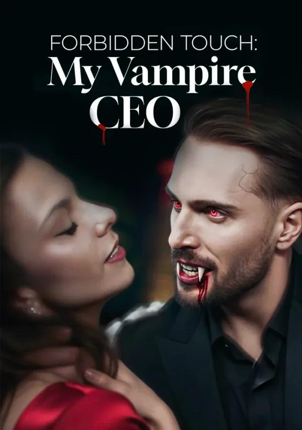 Forbidden Touch: My Vampire CEO poster