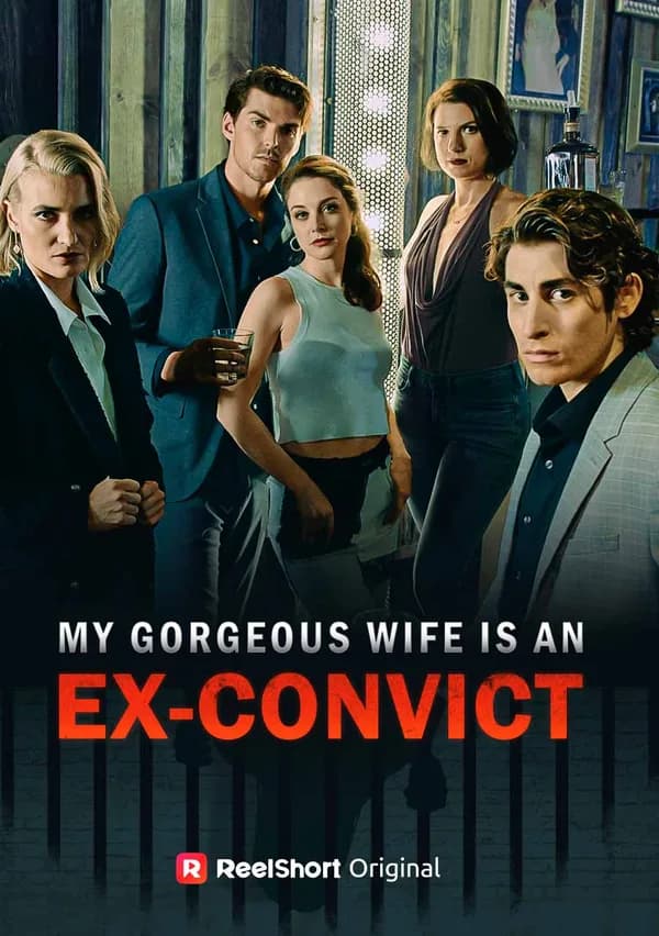 My Gorgeous Wife is an Ex-Convict poster