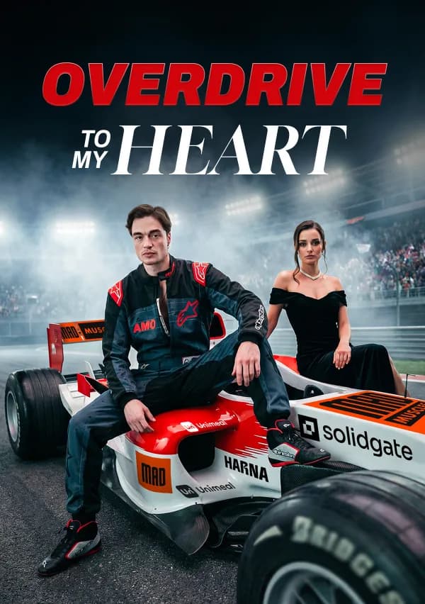 Overdrive to My Heart poster