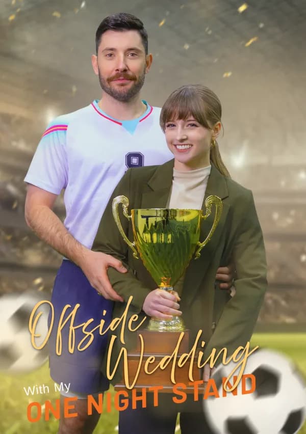 Offside Wedding With My One Night Stand poster
