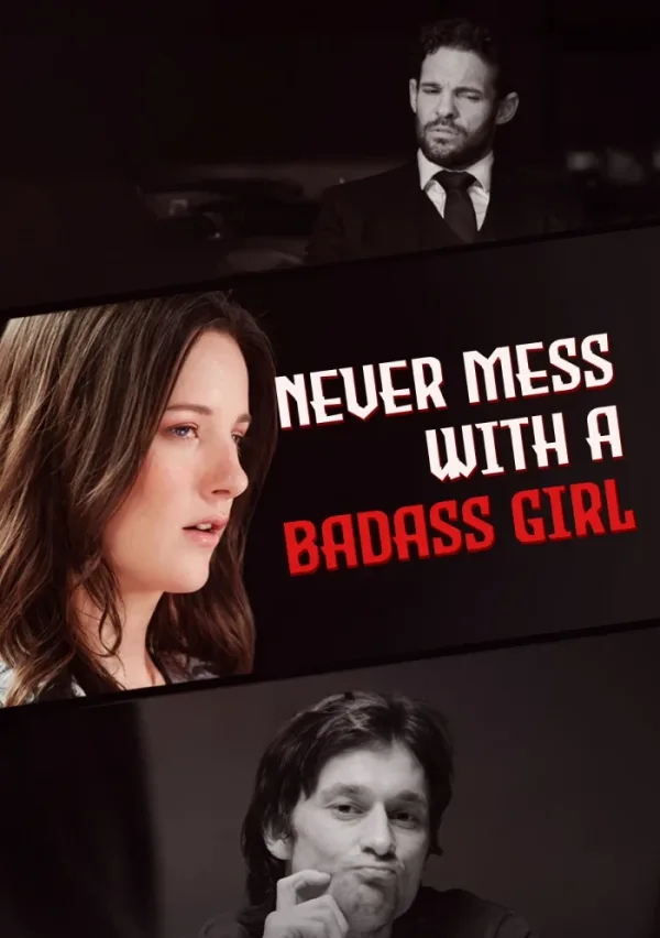 Never Mess With A Badass Girl poster