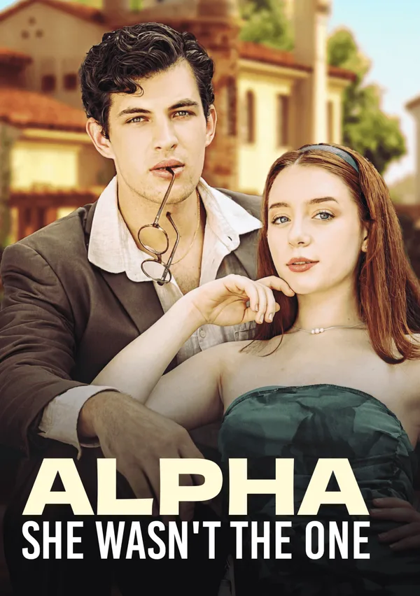 Alpha, She Wasn't the One poster