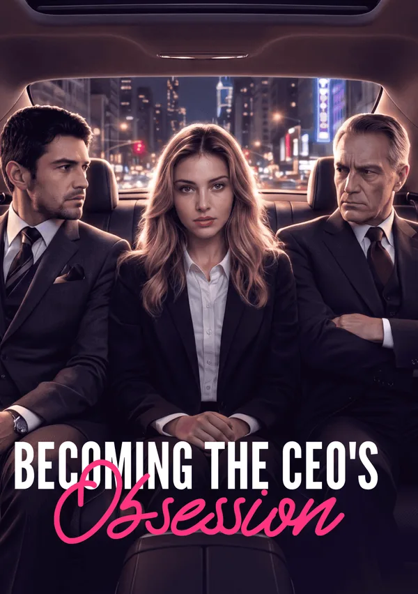 Becoming The CEO's Obsession poster