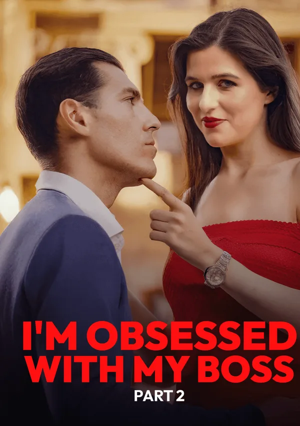 I'm Obsessed With My Boss Part II poster