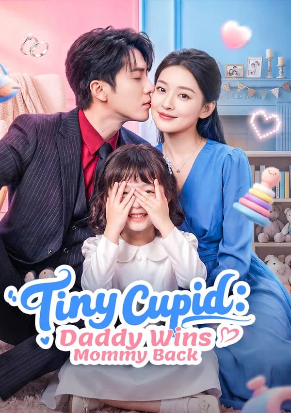 Tiny Cupid: Daddy Wins Mommy Back poster