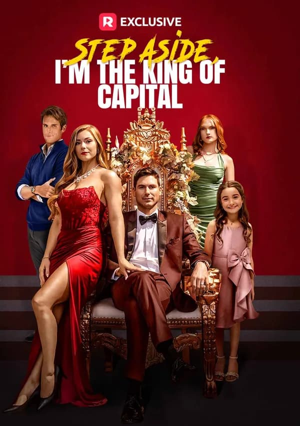 Step Aside, I'm the King of Capital poster