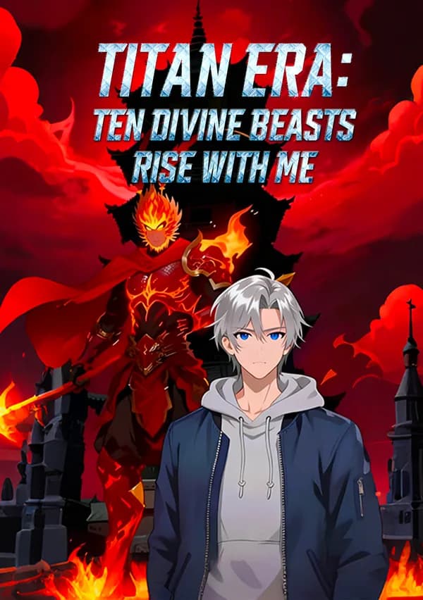 Titan Era: Ten Divine Beasts Rise with Me poster