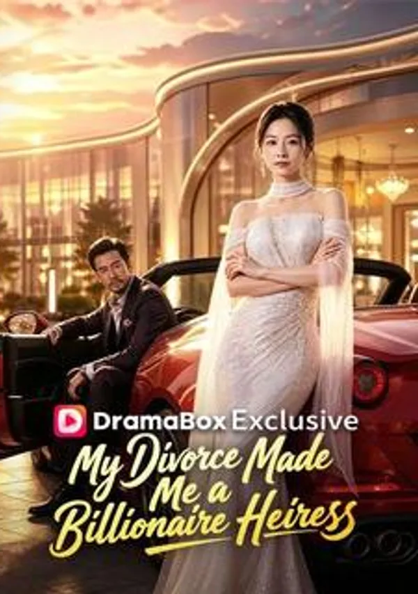 My Divorce Made Me a Billionaire Heiress(DUBBED) poster