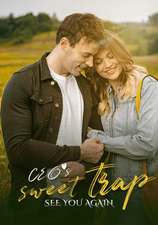 See you again: CEO’s sweet trap poster