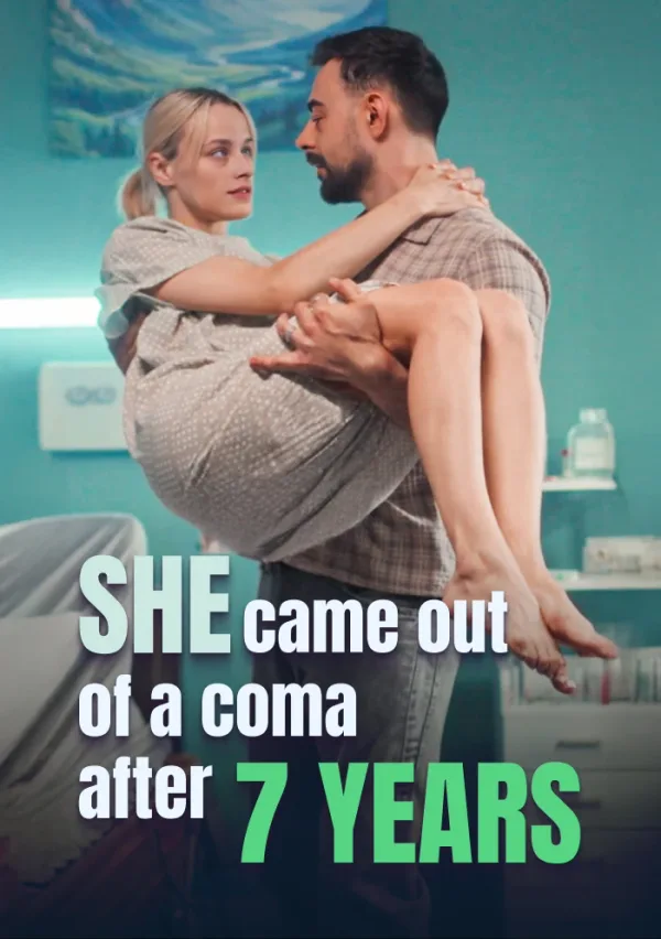 She Came Out of a Coma After 7 Years poster