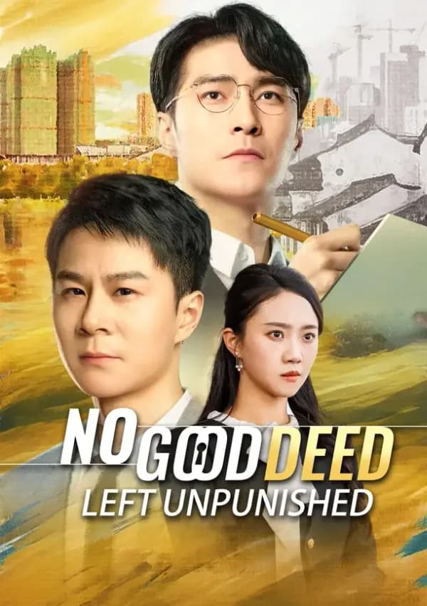 No Good Deed Left Unpunished poster