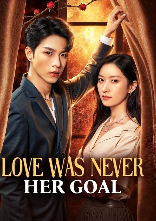 Love Was Never Her Goal(Dubbed) poster