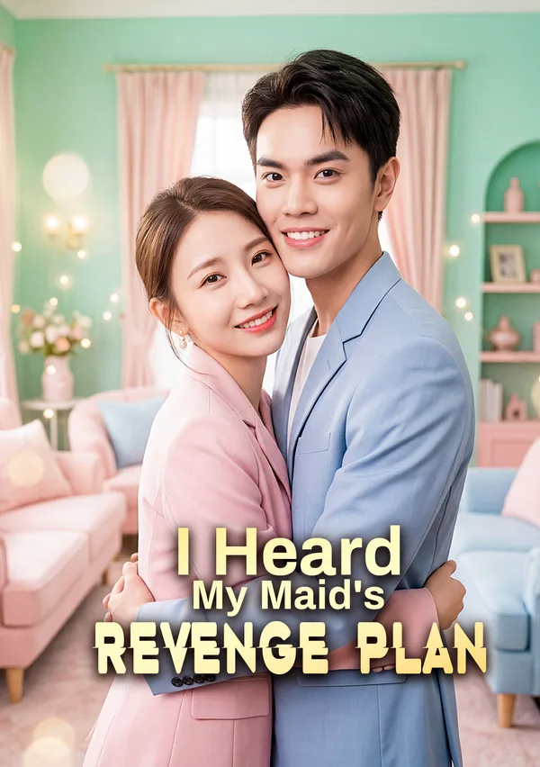 I Heard My Maid's Revenge Plan poster
