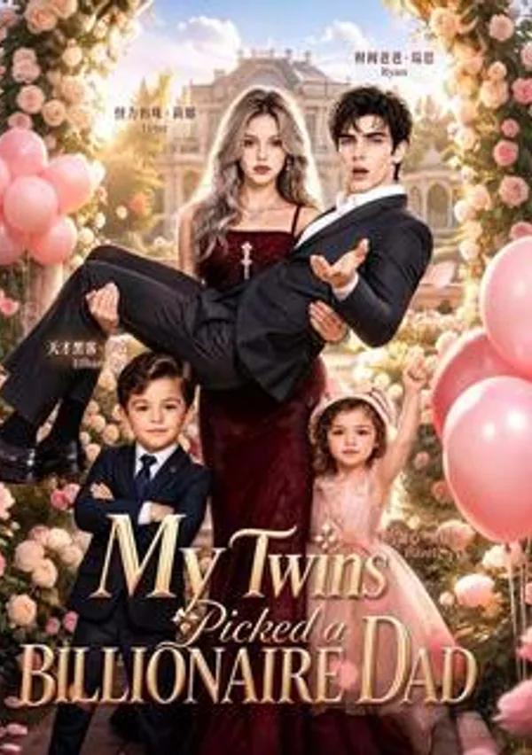 My Twins Picked a Billionaire Dad poster