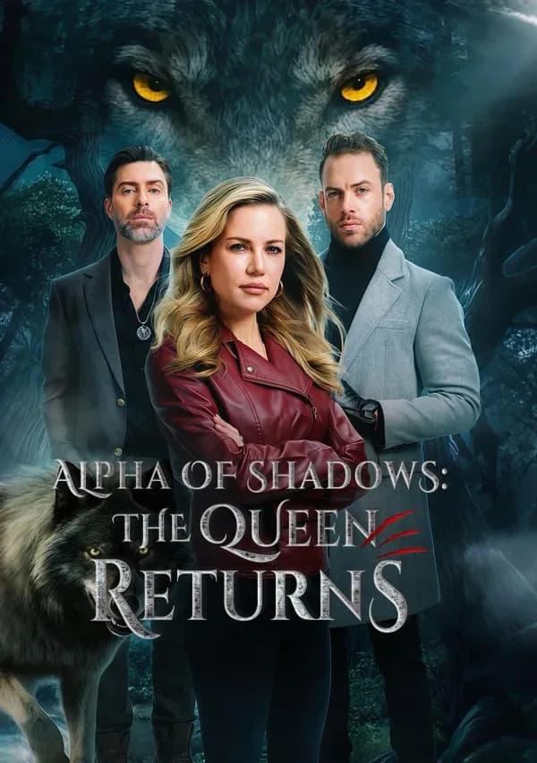 Alpha of Shadows: The Queen Returns poster