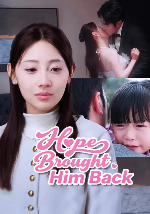 Hope Brought Him Back poster