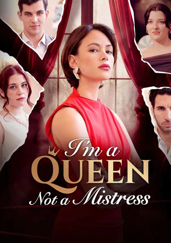 I'm a Queen Not a Mistress poster