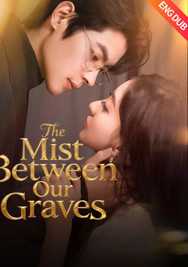 [ENG DUB] The Mist Between Our Graves poster