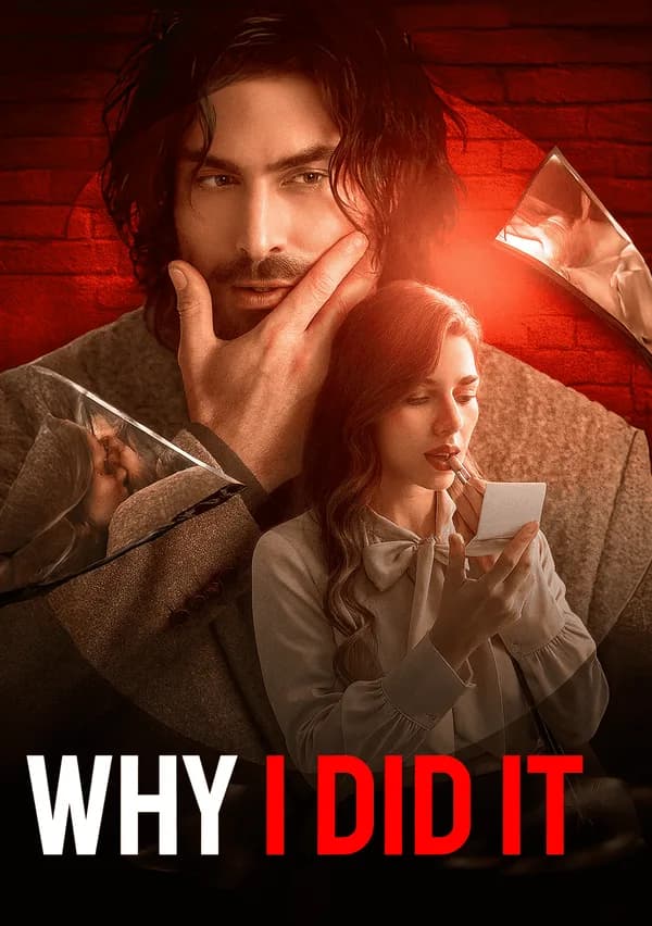 Why I Did It poster