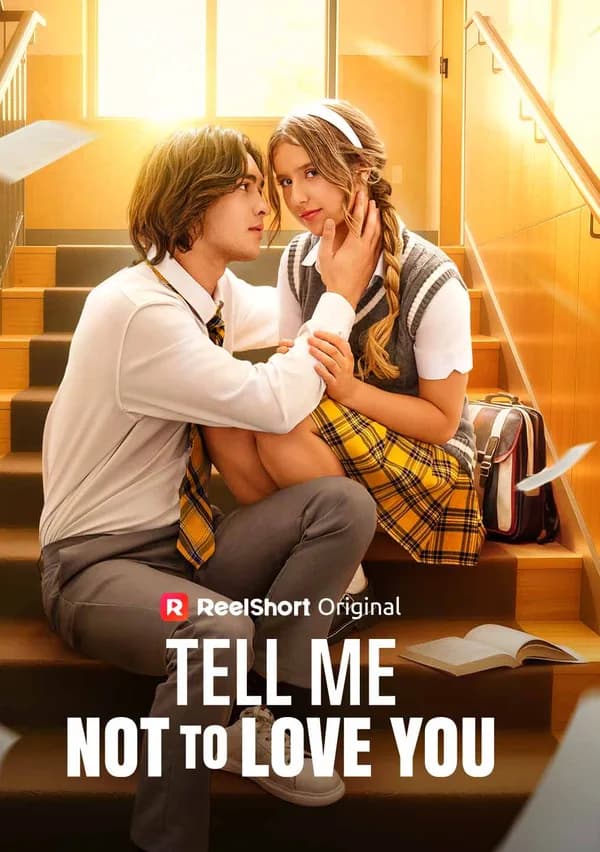 Tell Me Not to Love You poster