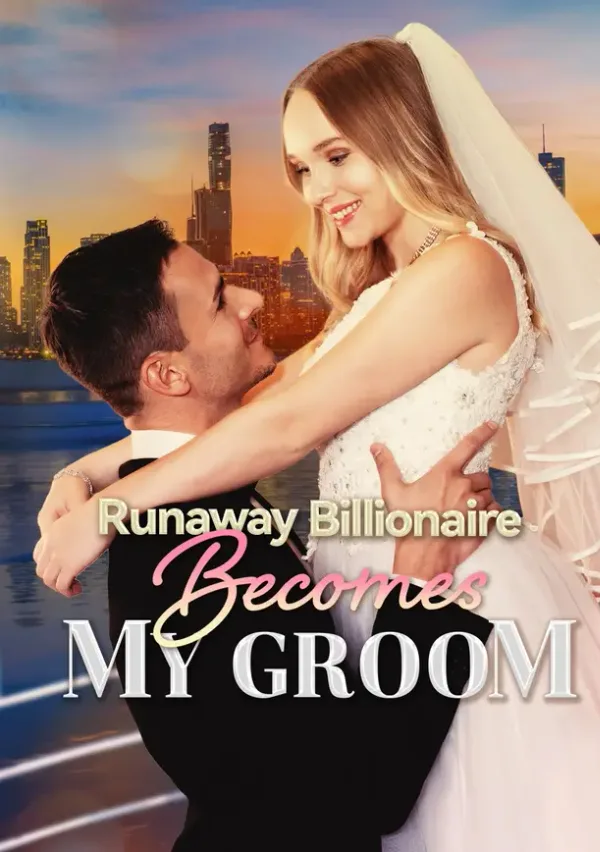 Runaway Billionaire Becomes My Groom poster